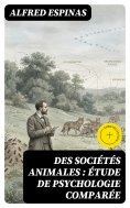 eBook: Des sociétés animales : étude de psychologie comparée