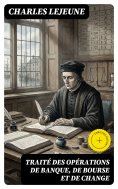 eBook: Traité des opérations de banque, de bourse et de change