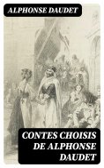ebook: Contes choisis de Alphonse Daudet