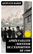eBook: Après faillite : souvenir de l'exposition de 1900