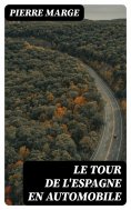eBook: Le Tour de l'Espagne en Automobile