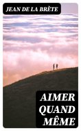eBook: Aimer quand même