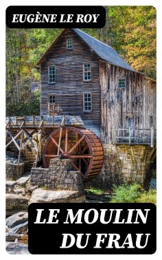 ebook: Le moulin du Frau