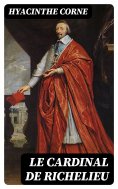 eBook: Le Cardinal de Richelieu