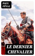eBook: Le dernier chevalier