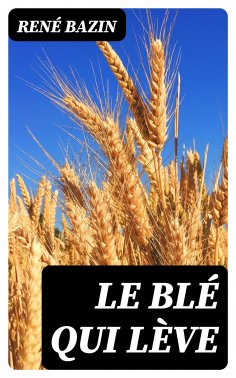 eBook: Le Blé qui lève