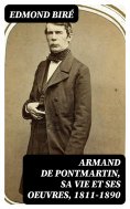 eBook: Armand de Pontmartin, sa vie et ses oeuvres, 1811-1890