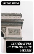 ebook: Littérature et Philosophie mêlées