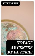 eBook: Voyage au Centre de la Terre