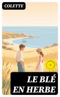 eBook: Le blé en herbe