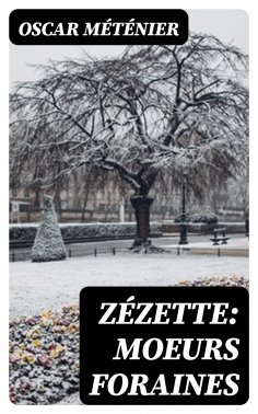 eBook: Zézette: moeurs foraines