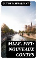 eBook: Mlle Fifi: Nouveaux Contes