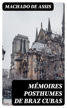 eBook: Mémoires Posthumes de Braz Cubas