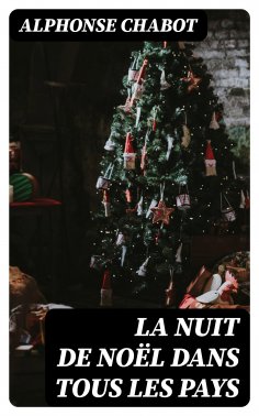 ebook: La nuit de Noël dans tous les pays