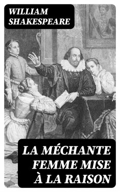 ebook: La méchante femme mise à la raison