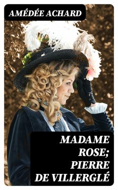 ebook: Madame Rose; Pierre de Villerglé