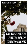 eBook: Le Dernier Jour d'un Condamné