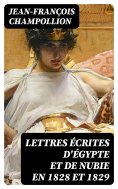 eBook: Lettres écrites d'Égypte et de Nubie en 1828 et 1829