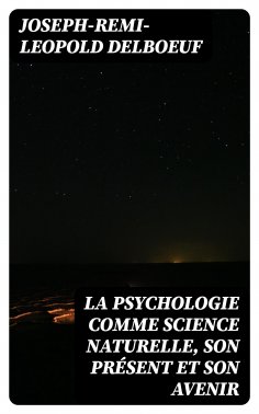 eBook: La psychologie comme science naturelle, son présent et son avenir