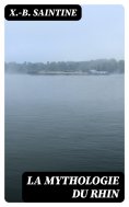 eBook: La mythologie du Rhin