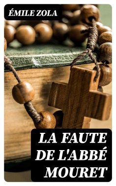 ebook: La Faute de l'abbé Mouret
