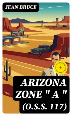 eBook: Arizona Zone " A " (O.S.S. 117)
