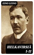 eBook: Helkavirsiä I-II