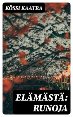 eBook: Elämästä: Runoja