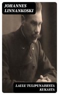 eBook: Laulu tulipunaisesta kukasta