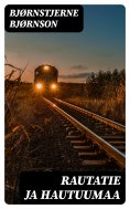 eBook: Rautatie ja hautuumaa