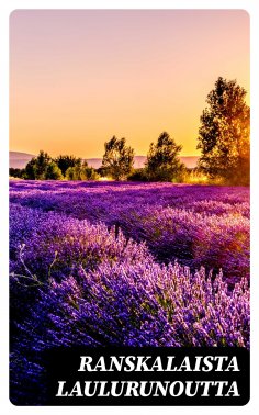 ebook: Ranskalaista laulurunoutta