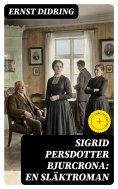 eBook: Sigrid Persdotter Bjurcrona: En släktroman