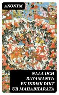 ebook: Nala och Dayamanti: En indisk dikt ur Mahabharata