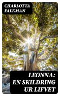 eBook: Leonna: En skildring ur lifvet