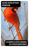 eBook: Kardinalens frieri: En fågelhistoria