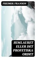eBook: Himlauret eller det profetiska ordet