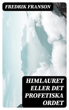 eBook: Himlauret eller det profetiska ordet