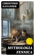 eBook: Mythologia Fennica