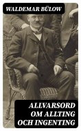 eBook: Allvarsord om allting och ingenting