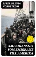 eBook: Amerikanskt: Som emigrant till Amerika