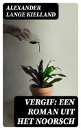 eBook: Vergif: Een Roman uit het Noorsch