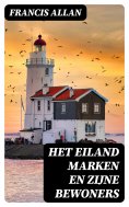 ebook: Het Eiland Marken en Zijne Bewoners