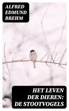 eBook: Het Leven der Dieren: De Stootvogels