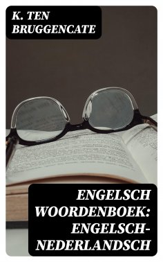 ebook: Engelsch woordenboek: Engelsch-Nederlandsch