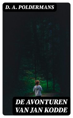 ebook: De avonturen van Jan Kodde