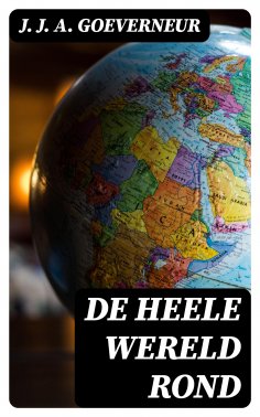 ebook: De heele wereld rond
