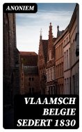ebook: Vlaamsch Belgie sedert 1830