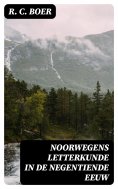 ebook: Noorwegens Letterkunde in de Negentiende Eeuw