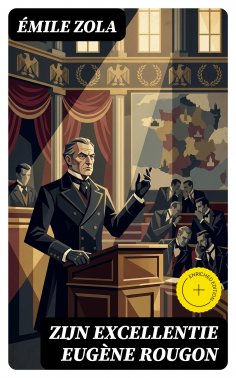 eBook: Zijn Excellentie Eugène Rougon