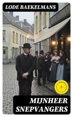 eBook: Mijnheer Snepvangers